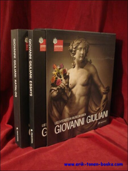 Giovanni Giuliani. 1664-1744.: Band 1: essays ( 236 seiten). Band …