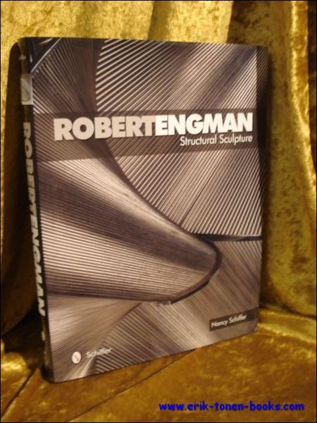 Robert Engman: Structural Sculpture;