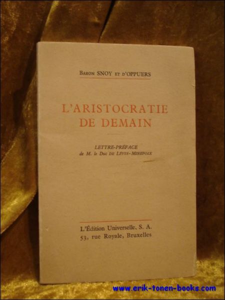 Aristocratie de demain.