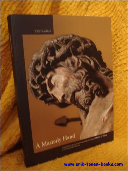 Masterly Hand. Interdisciplinary Research on the Late-Medieval Sculptor(s) Master of …