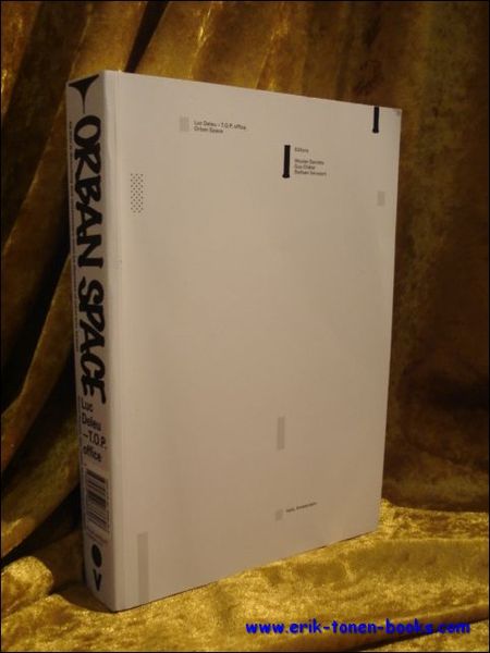 Luc Deleu Orban Space: the Work and Practice of Luc …
