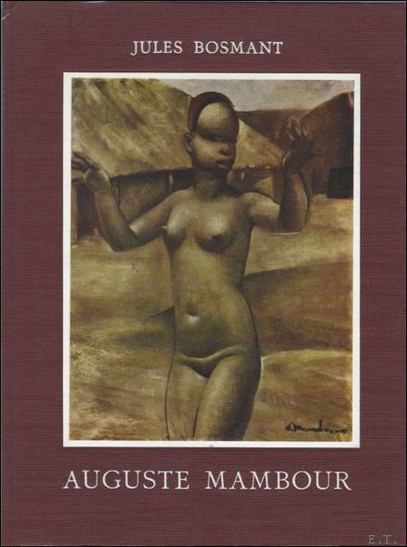 Auguste Mambour. Uit het Frans vertaald door Louis F. Beckers.