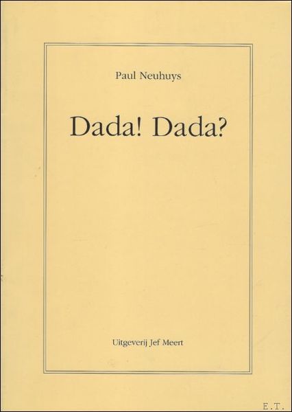 Dada ! Dada ? Gedichten 1920 - 1977.
