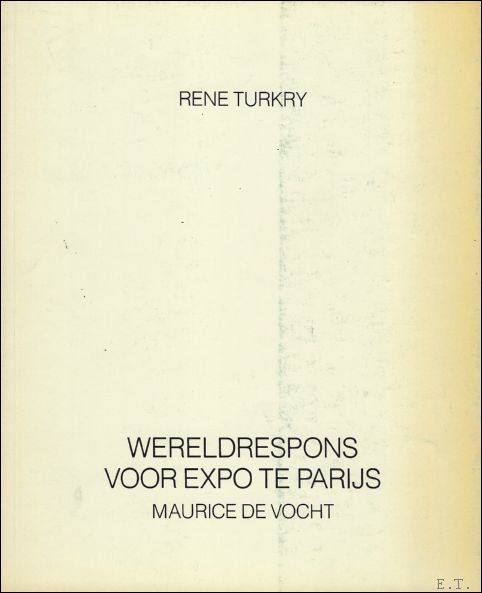 WERELDRESPONS VOOR EXPO TE PARIJS, Maurice De Vocht.