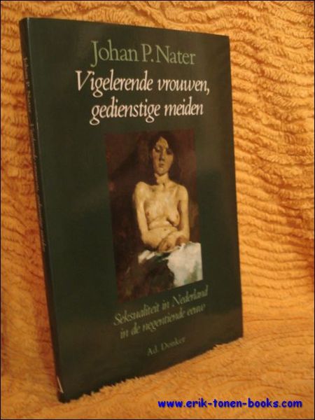 VIGELERENDE VROUWEN, GEDIENSTIGE MEIDEN,