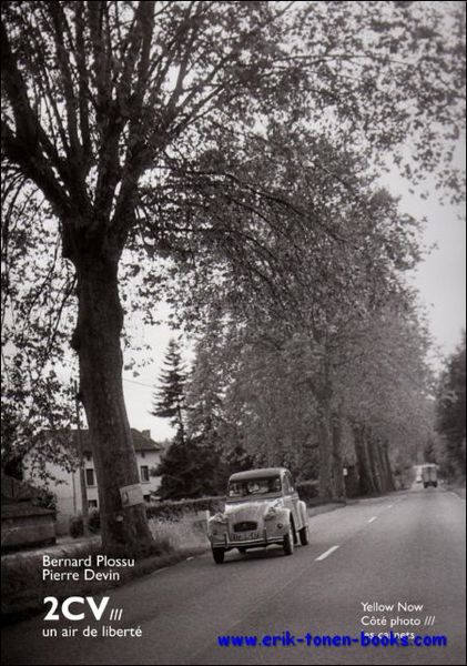 2CV. Un air de liberte (Volume 1) (Cote photo - …