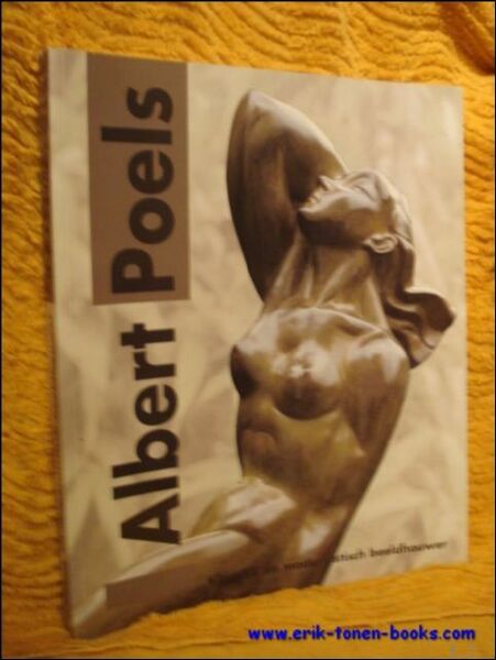 ALBERT POELS, 1903-1984, klassiek en modernistisch beeldhouwer.