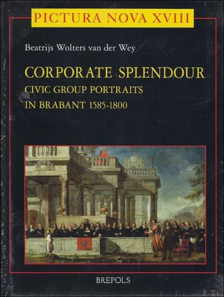 Corporate Splendour. A Typological, Iconographic and Social Approach to Civic …