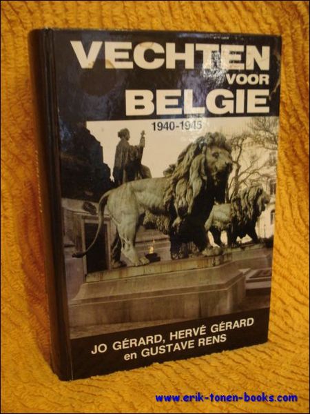 Vechten voor Belgie 1940-1945.