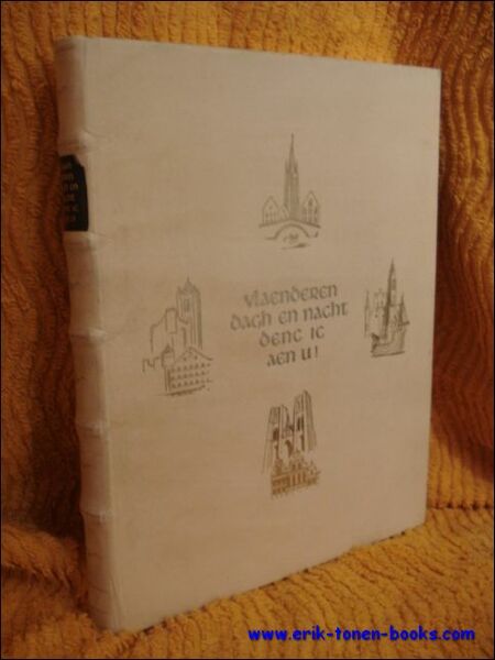 Vlaenderen dagh en nacht denc ic aen u. De schoonheid …