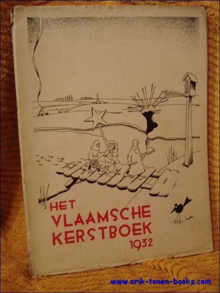HET VLAAMSCHE KERSTBOEK.1932 KERSTNUMMER VAN "ONS VOLK ONTWAAKT".1932