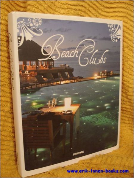 Beach clubs around the world.