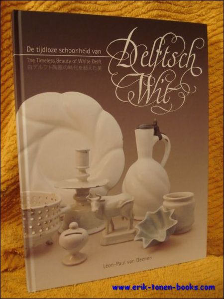 Tijdloze schoonheid van Delftsch Wit / The Timeless Beauty of …