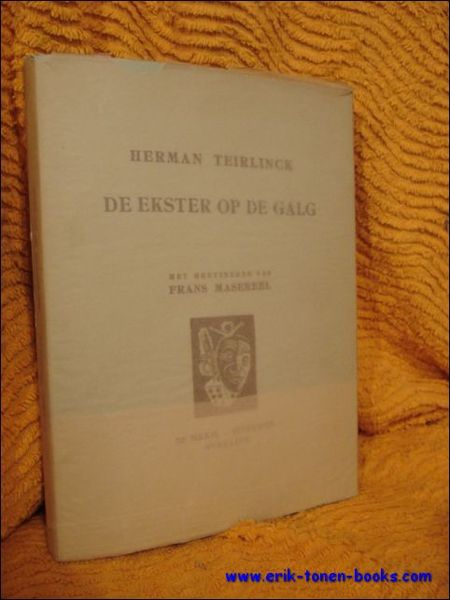 ekster op de galg. met houtsneden van Frans Masereel.