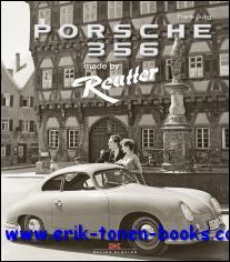 Porsche 356 Made by Reutter. Ein Sportwagen schreibt Geschichte