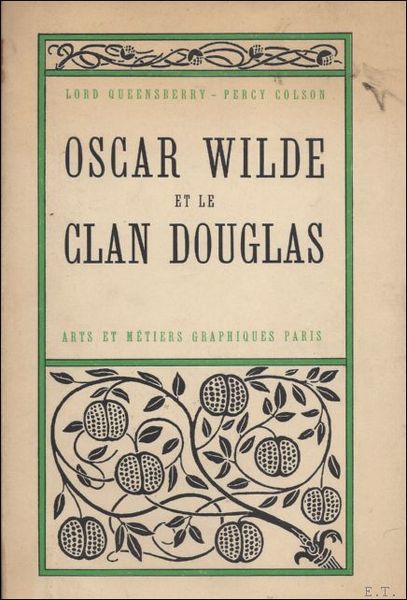 OSCAR WILDE ET LE CLAN DOUGLAS.