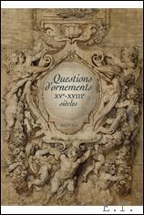 Questions d'ornements XVe-XVIIIe siecles.