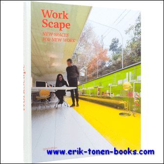 WorkScape, New Spaces for New Work