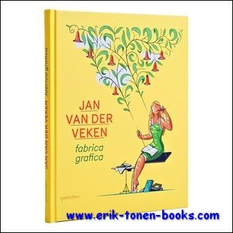 Fabrica Grafica. Jan Van Der Veken