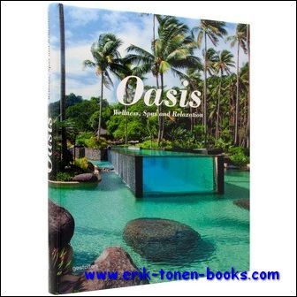 Oasis, Wellness, Spas and Relaxation