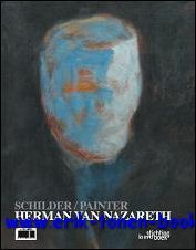 Herman van Nazareth. Schilder/Beeldhouwer