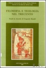 Filosofia e teologia nel trecento, Studi in ricordo di Eugenio …