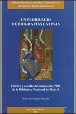florilegio de biografias latinas, Edicion y estudio del manuscrito 7805 …