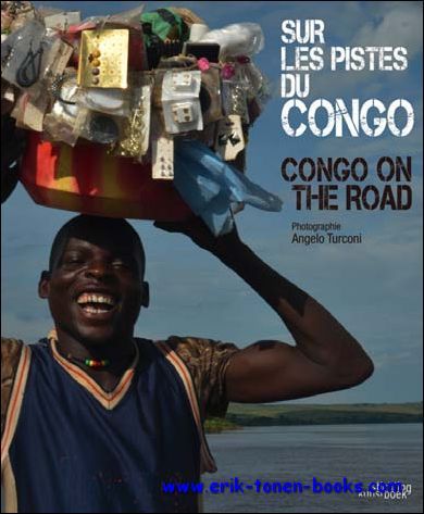 Sur les pistes du Congo, Congo on the Road,