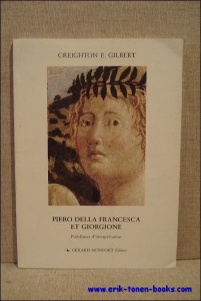 PIERO DELLA FRANCESCA ET GIOGIONE. PROBLEMES D' INTERPRETATION.