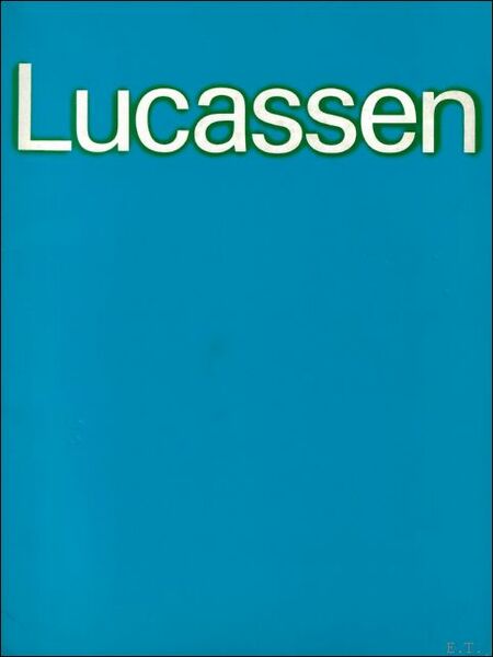 kunst van Lucassen: nieuw, romantisch en nooit vervelend.