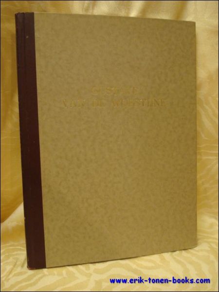 Gustave van de Woestijne. (Ndl. tekst)