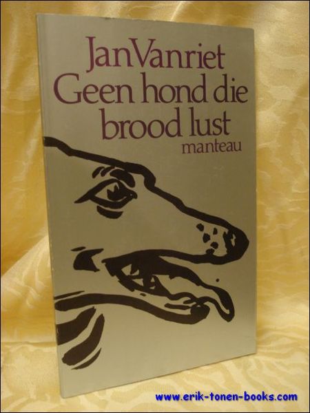 Geen hond die brood lust.