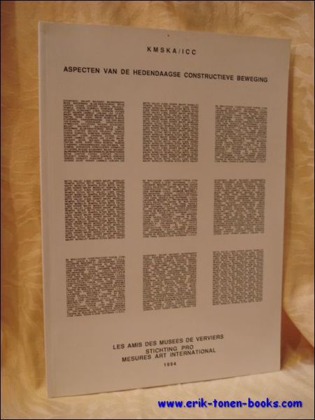 Aspecten van de hedendaagse constructieve beweging. KMSKA/ICC.