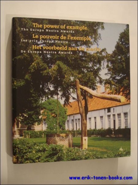 Power of Example 40 years of Europa Nostra Le Pouvour …