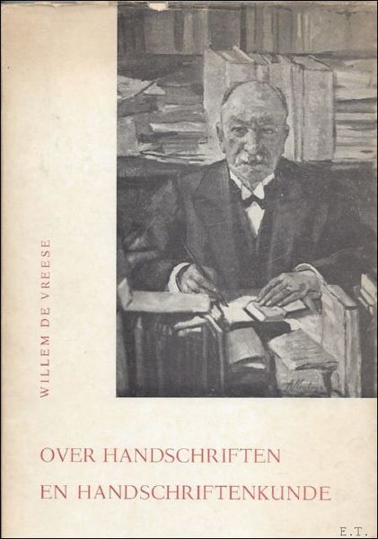 Over handschriften en handschriftkunde. Tien codicologische studien.