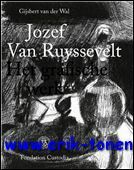 Jozef Van Ruyssevelt het grafische werk.