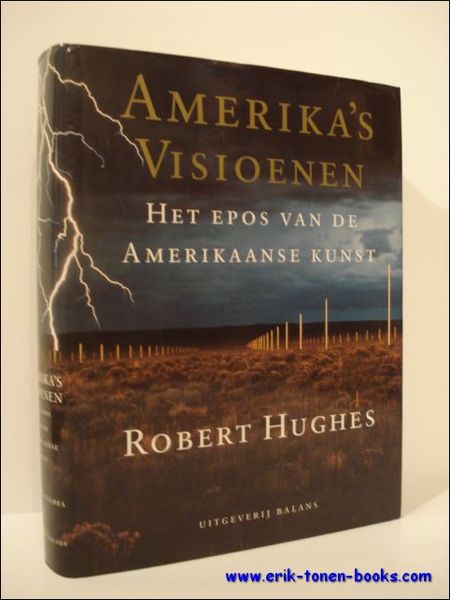 Amerika's visioenen. Het epos van de Amerikaanse kunst