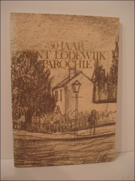 50 jaar Sint Lodewijk parochie.