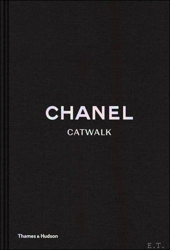 Chanel Catwalk The Complete Karl Lagerfeld Collections