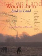 Woudrichem Stad en Land, Langs Alm, Maas en Merwede