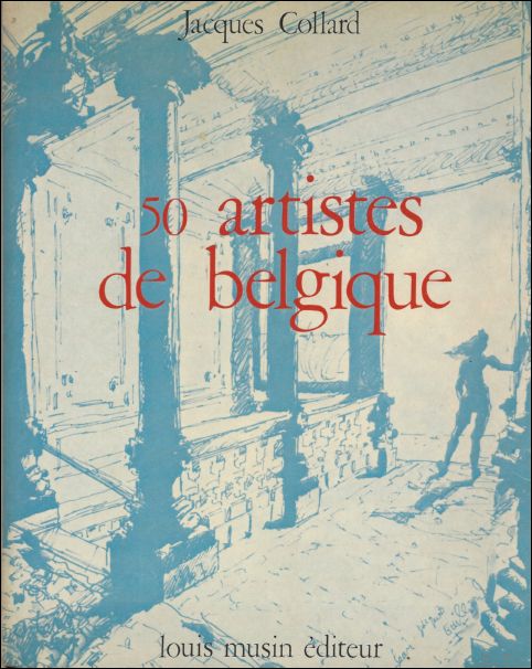 50 ARTISTES DE BELGIQUE ;
