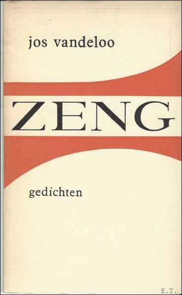 ZENG, gedichten Jos Vandeloo,