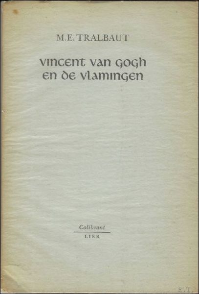 Vincent van Gogh en de Vlamingen.