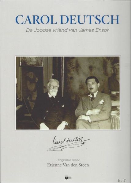 Carol Deutch De Joodse vriend van James Ensor. Carol Deutsch