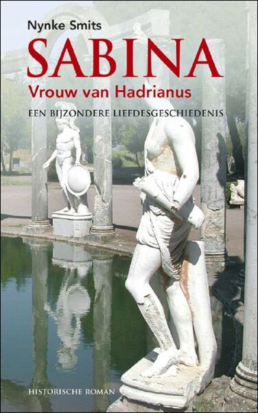 Sabina, vrouw van Hadrianus. Een bijzondere liefdesgeschiedenis.