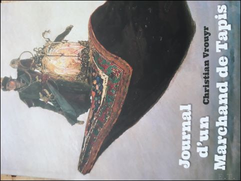 Journal d'un marchand de tapis Christian Vrouyr.