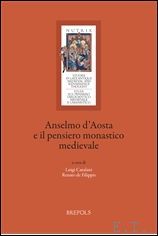 Anselmo d'Aosta e il pensiero monastico medievale