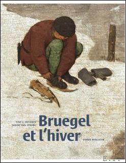 Bruegel et l'hiver, Un dialogue entre historiens et historiens de …