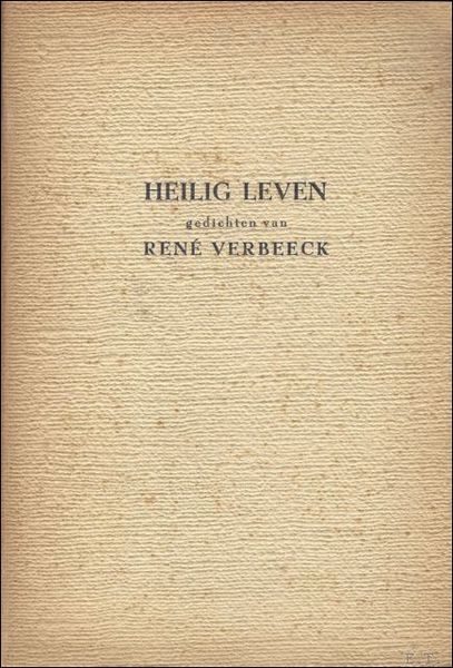 Heilig leven gedichten, *** met opdracht, gesigneerd.