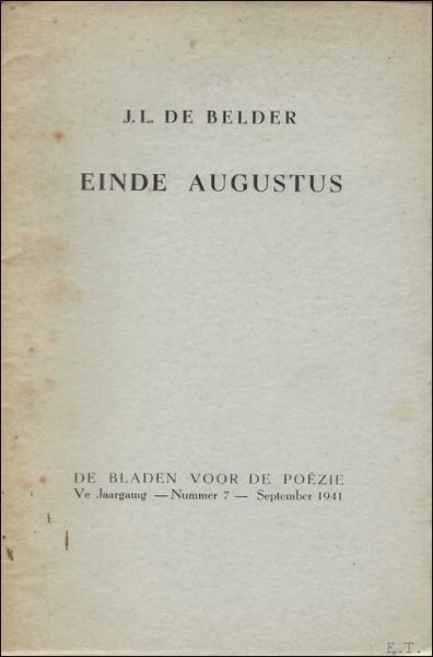Einde augustus, *** Met handgeschreven opdracht en gesigneerd, gedateerd door …